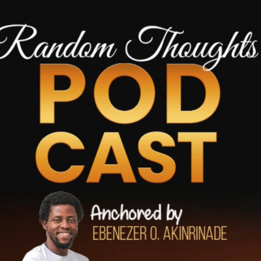 Random Thoughts Podcast