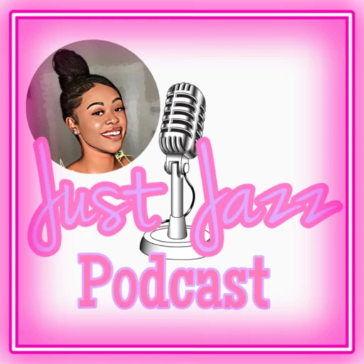 Just Jazz Podcast