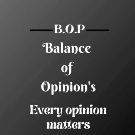 Balance of opinion’s podcast