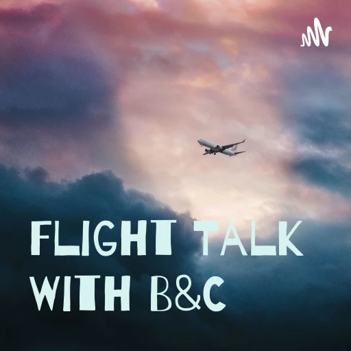 Flight Talk With B&C