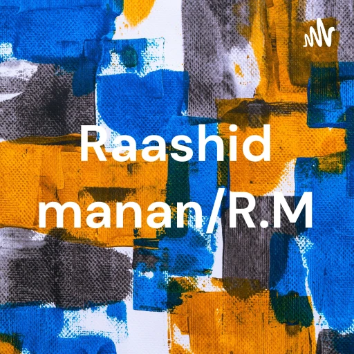 Raashid manan/R.M