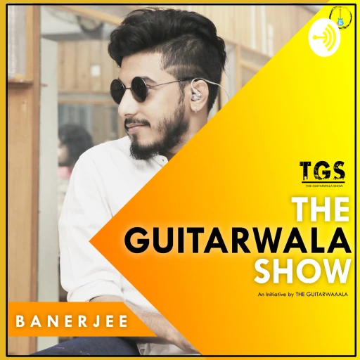 The Guitarwala Show