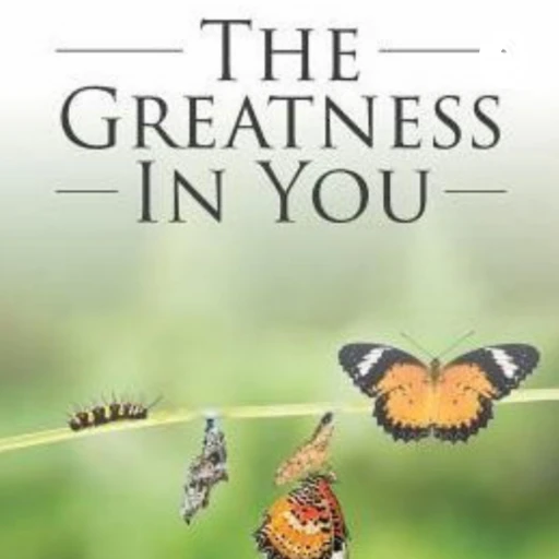 The Greatness in You