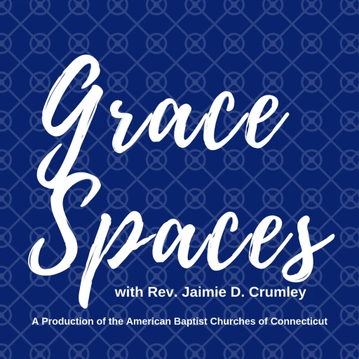 Grace Spaces with Rev. Jaimie D. Crumley