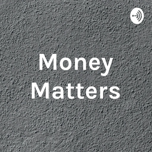 Money Matters