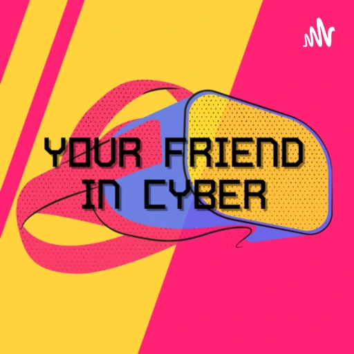 Your Friend In Cyber