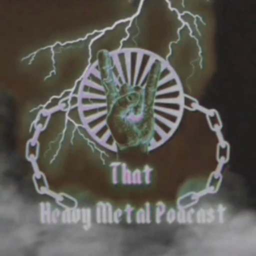 That Heavy Metal Podcast