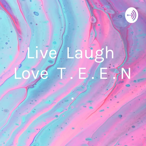 Live 💜 Laugh 💛 Love 🖤 T . E . E . N .