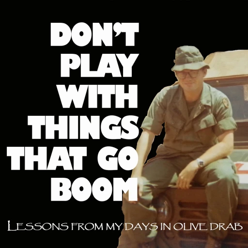 Don’t play with things that go boom!