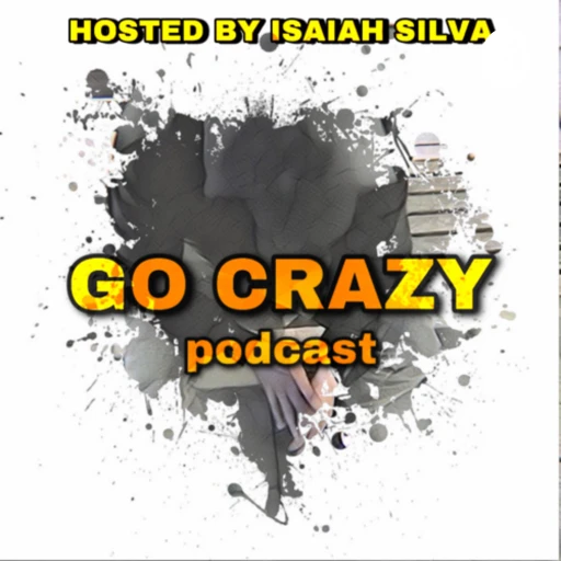 GO CRAZY Podcast