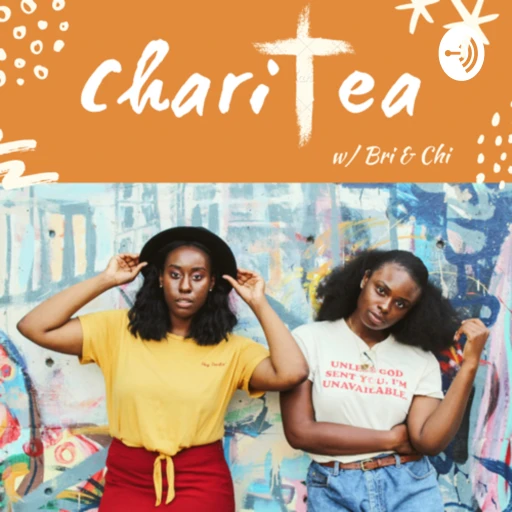 ChariTea w/ Bri & Chi