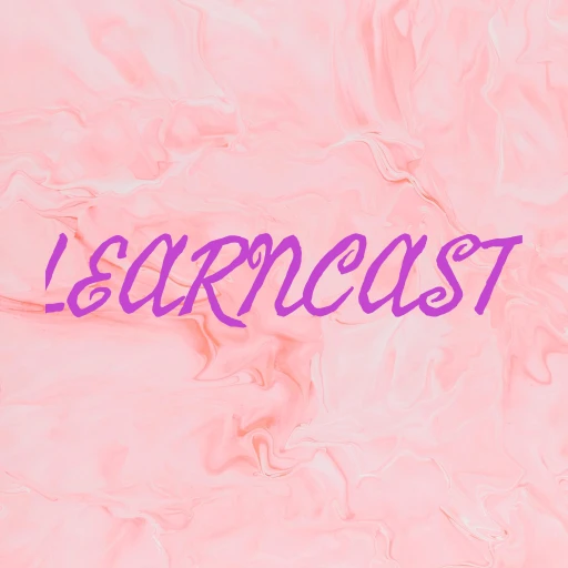 LEARNCAST