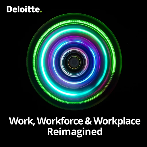 Work, Workforce and Workplace Reimagined