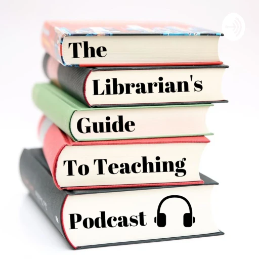 The Librarian’s Guide to Teaching