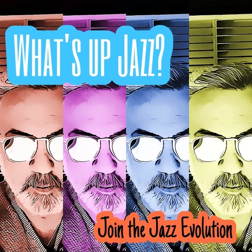 WHAT’S UP JAZZ?