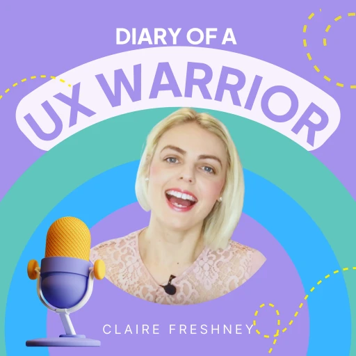 Diary of a UX Warrior