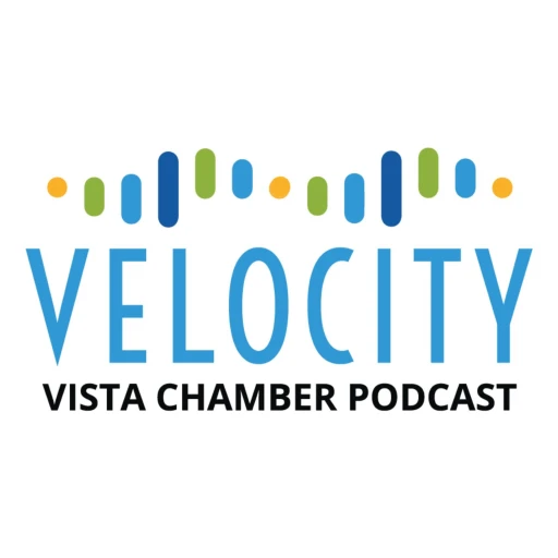 Velocity – Vista Chamber Podcast