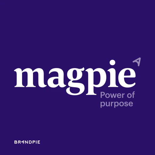 Magpie: Power of Purpose