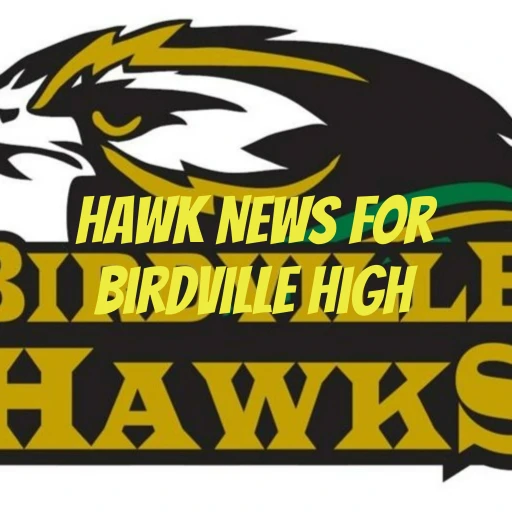 Hawk News for Birdville High