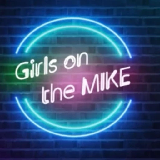 Girls On The M.I.K.E