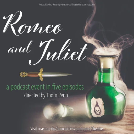 Romeo and Juliet: The Podcast