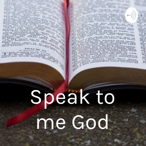 Speak to me God!