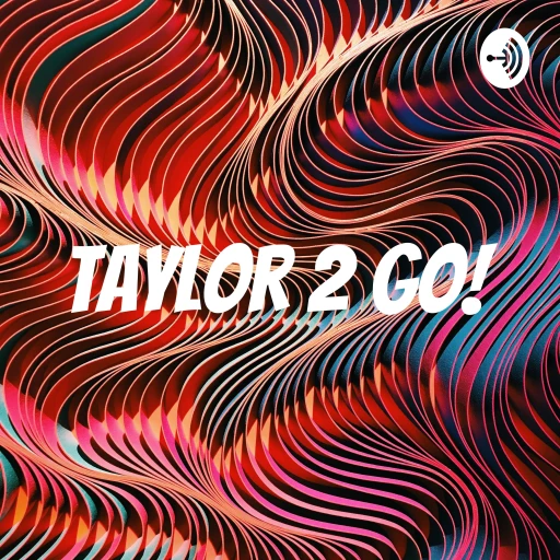 Taylor 2 Go!