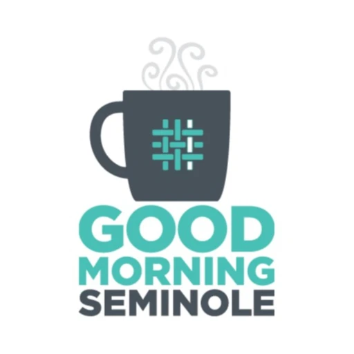 Good Morning Seminole!