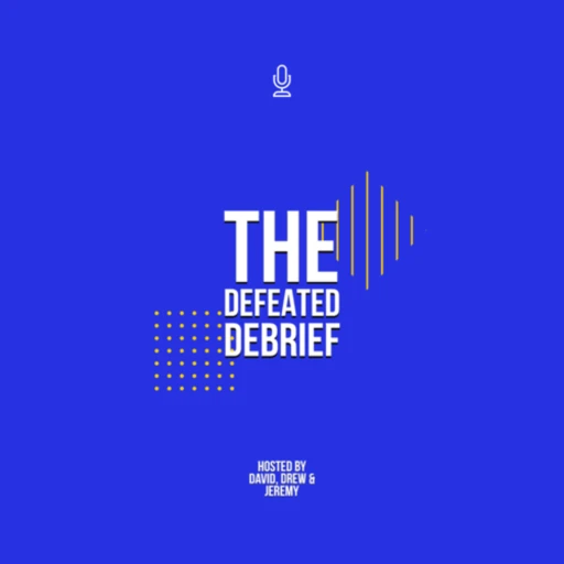 The Defeated Debrief