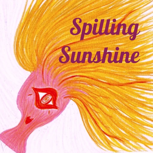 Spilling Sunshine