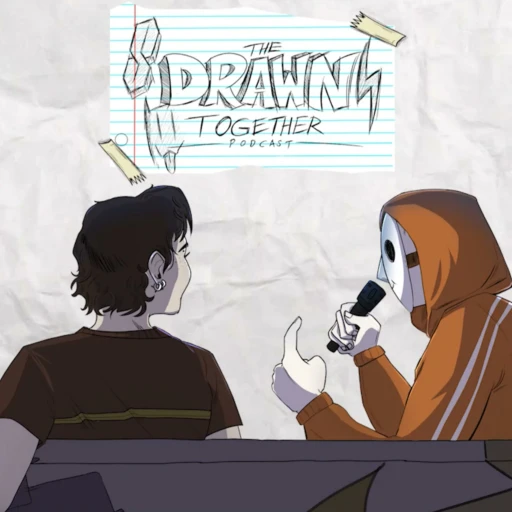 The Drawn Together Podcast (w/ Ash & Geekily)