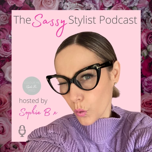 The Sassy Stylist Podcast