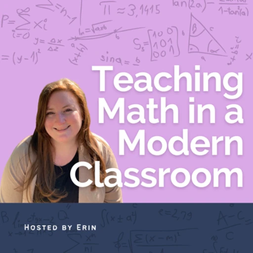 Teaching Math in a Modern Classroom