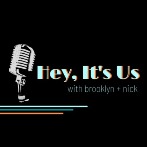 Hey, It’s Us Podcast