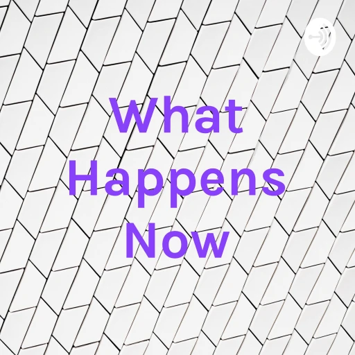 What Happens Now