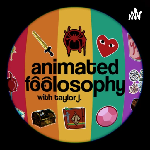 Animated Foolosophy (with Taylor J.)