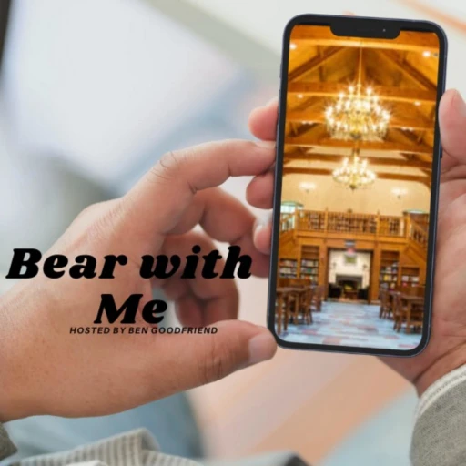 Bear with Me