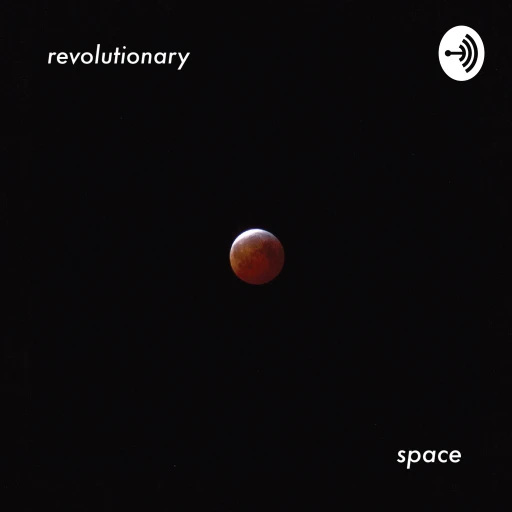 Revolutionary Space