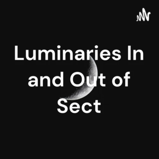 Luminaries In and Out of Sect