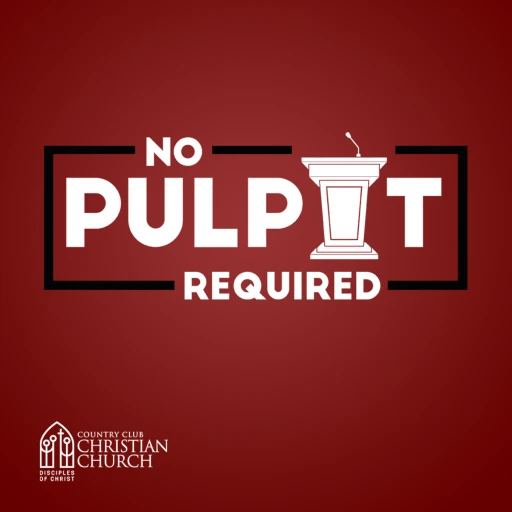 No Pulpit Required