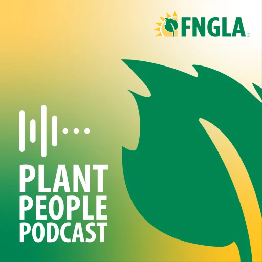 FNGLA Plant People Podcast