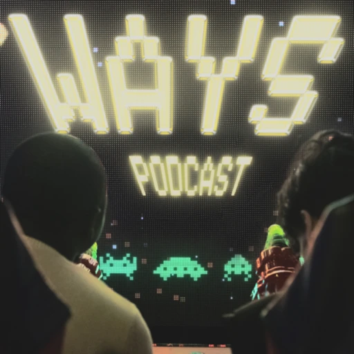 THE WAYS PODCAST