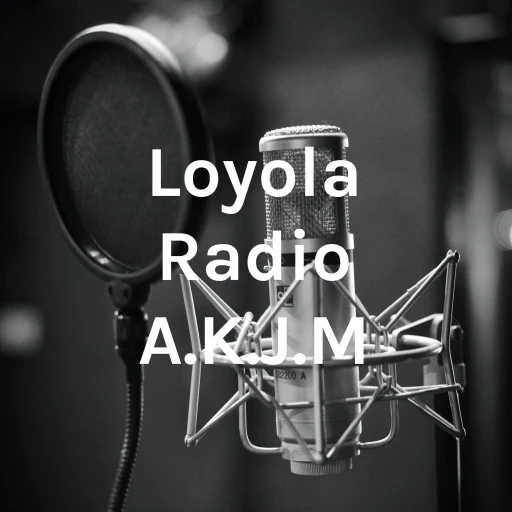 Loyola Radio A.K.J.M