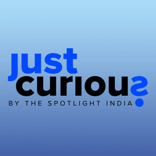 Just Curious by The Spotlight India