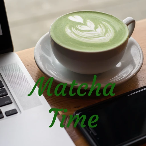 Matcha Time