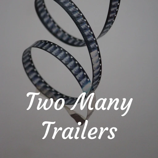 Two Many Trailers