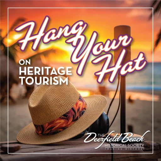 Hang your Hat on Heritage Tourism