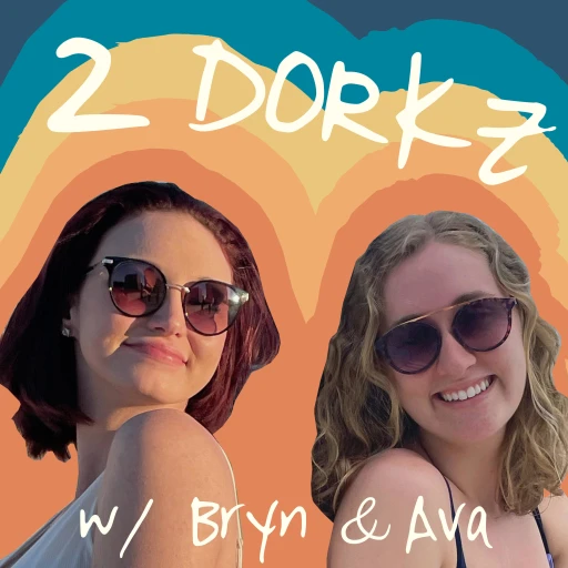 2 Dorkz