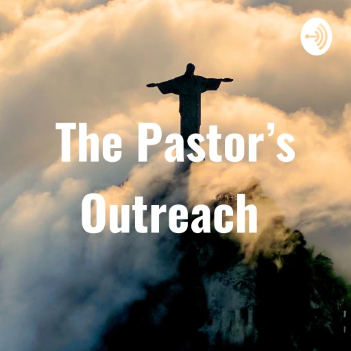 The Pastor’s Outreach