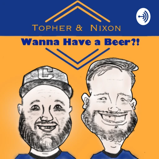 Topher & Nixon: Wanna Have a Beer?!